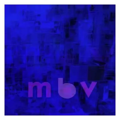 CD My Bloody Valentine: m b v