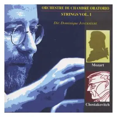 CD D. Shostakovich: Orchestre De Chambre Oratorio - Strings Vol.1