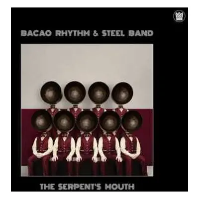 CD The Bacao Rhythm & Steel Band: The Serpent’s Mouth