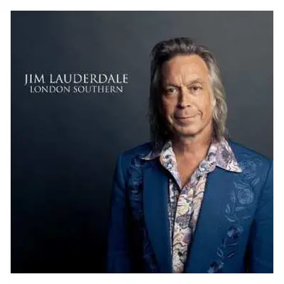 CD Jim Lauderdale: London Southern