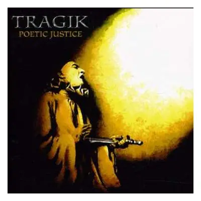 CD Tragik: Poetic Justice