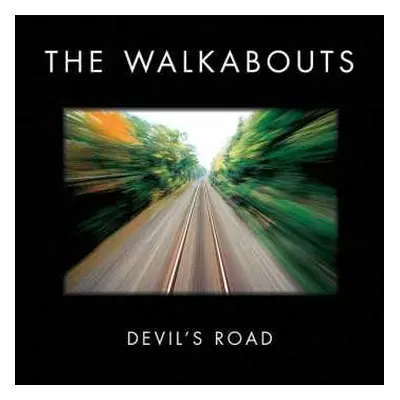 2CD The Walkabouts: Devil's Road DLX