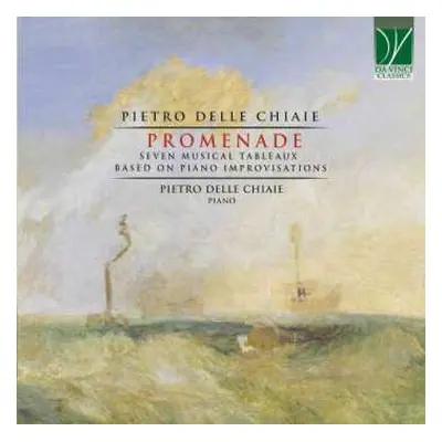 CD Pietro Delle Chiaie: Promenade - Seven Musical Tableaux Based On Piano Improvisation