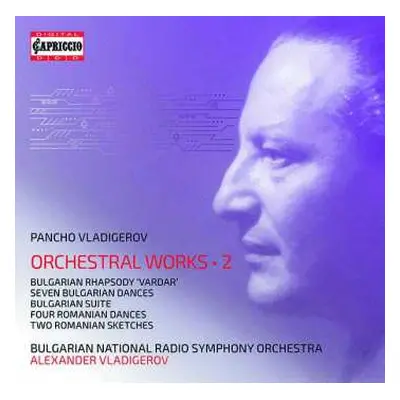 2CD Pancho Vladigerov: Vladigerov: Orchestral Works, Vol. 2