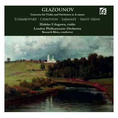 CD The London Philharmonic Orchestra: Glazunov: Concerto For Violin And Orchestra In A Minor