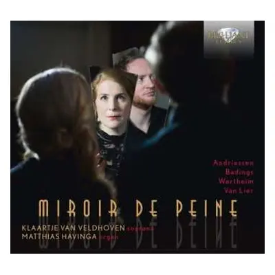 CD Henk Badings: Miroir De Peine