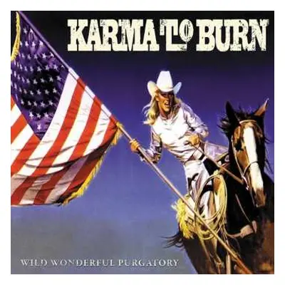 LP Karma To Burn: Wild Wonderful Purgatory LTD | CLR