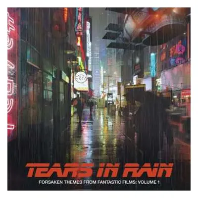 CD Various: Forsaken Themes From Fantastic Films, Vol. 1: Tears in Rain