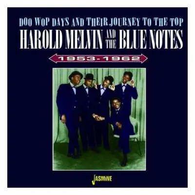 CD Harold Melvin And The Blue Notes: Doo Wop Days & Their Journey To The Top 1953-1962