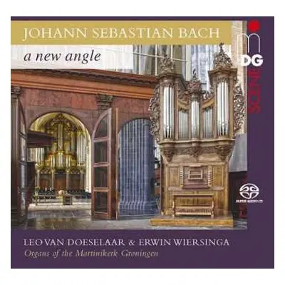 SACD Johann Sebastian Bach: A New Angle