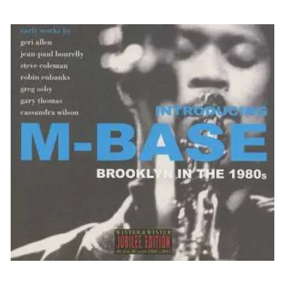 CD Cassandra Wilson & Greg Osby Steve Coleman: Introducing M-base - Brooklyn In The 1980s