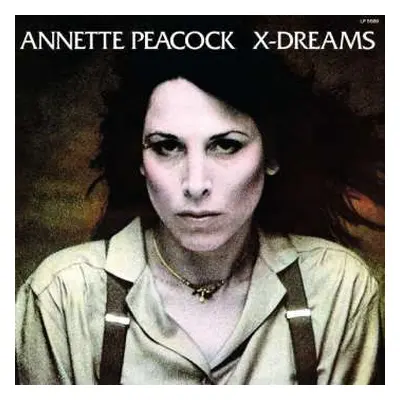 CD Annette Peacock: X-Dreams