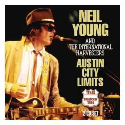 2CD Neil Young: Austin City Limits Broadcast 1984