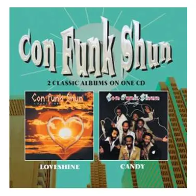 CD Con Funk Shun: Loveshine + Candy