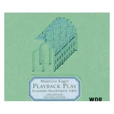 CD Mauricio Kagel: Playback Play