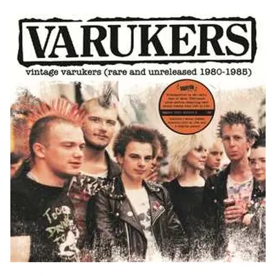 LP The Varukers: Vintage Varukers (Rare And Unreleased 1980 - 1985)