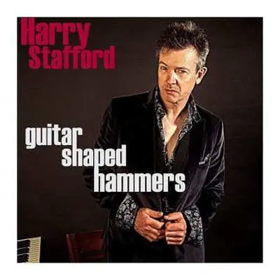 LP Harry Stafford: Guitar Shaped Hammers