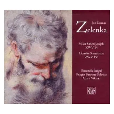 CD Jan Dismas Zelenka: Missa Sancti Josephi ZWV 14; Litaniae Xaverianae ZWV 155