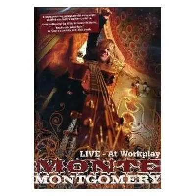 DVD Monte Montgomery: Live - At Workplay