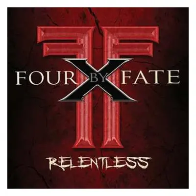 CD Four By Fate: Relentless