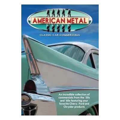 DVD Documentary: American Metal: Classic Car Commercials