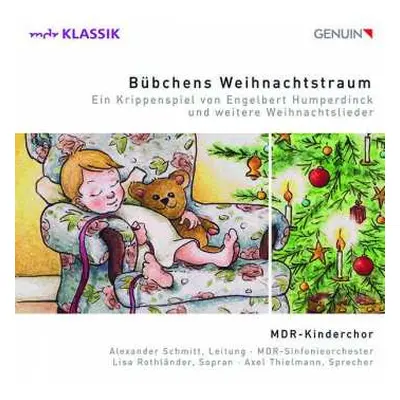 CD MDR Sinfonieorchester: Bübchens Weihnachtstraum (Ein Krippenspiel Von Engelbert Humperdinck U