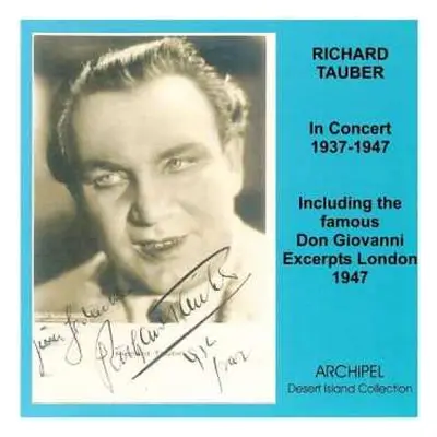 2CD Richard Tauber: Richard Tauber In Concert 1937-47