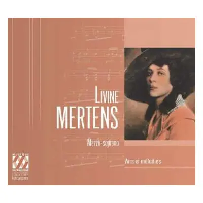 CD François-Adrien Boieldieu: Livine Mertens - Airs Et Melodies