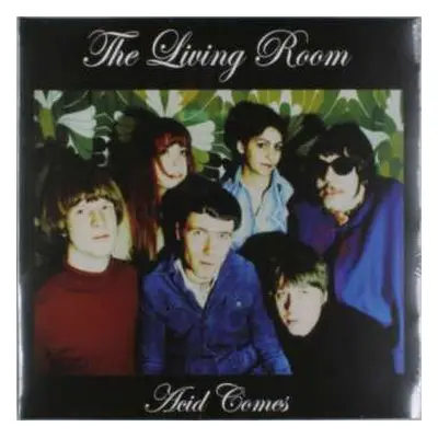 LP The Living Room: Acid Comes