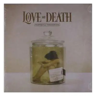 LP Love And Death: Perfectly Preserved (limited Edition) (gold Vinyl)