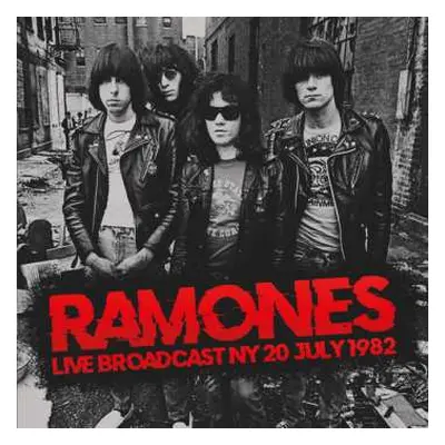 2CD Ramones: Live Broadcast Ny 20 July 1982 (2cd)