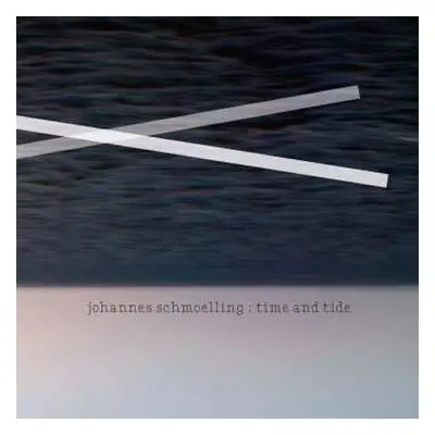 CD Johannes Schmölling: Time And Tide