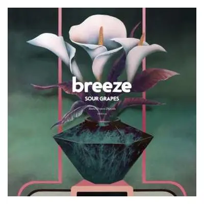 LP Breeze: Sour Grapes