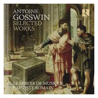 CD Anton Gosswin: Geistliche Chormusik, Lieder & Madrigale "selected Works"