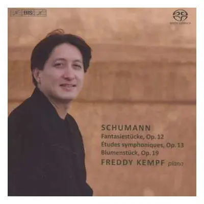 SACD Robert Schumann: Symphonische Etüden Op.13