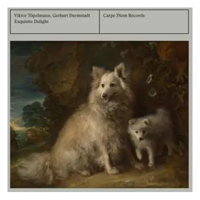 CD Franz Xaver Hammer: Viktor Töpelmann & Gerhart Darmstadt - Exquisite Delight