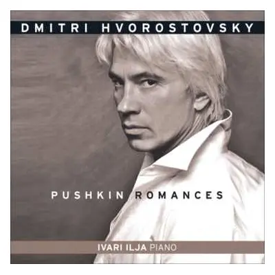 CD Various: Dmitri Hvorostovsky - Pushkin Romances