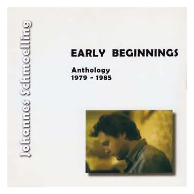 CD Johannes Schmölling: Early Beginnings