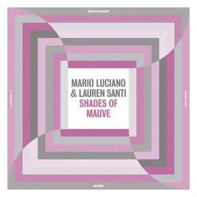 LP Mario Luciano: Shades Of Mauve