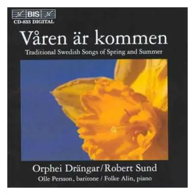 CD Orphei Drängar: Våren Är Kommen