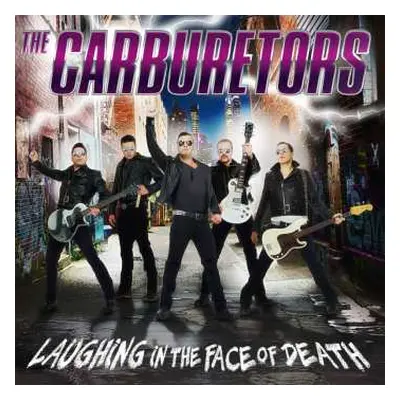 CD The Carburetors: Laughing In The Face Of Death