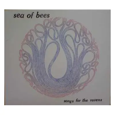 CD Sea Of Bees: Songs For The Ravens