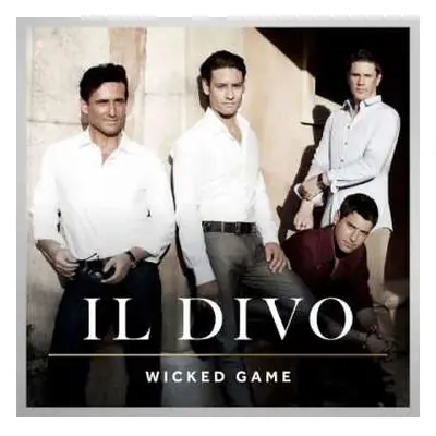 CD Il Divo: Wicked Game