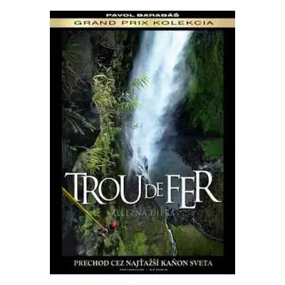 DVD Film: Pavol Barabáš: Trou de Fer. Železná d