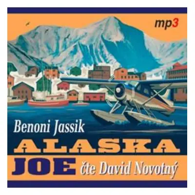 CD David Novotný: Jassik: Alaska Joe