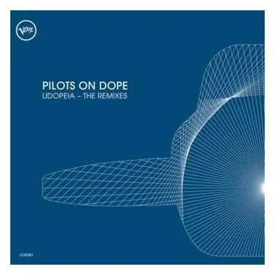 2LP Pilots On Dope: Udopeia - The Remixes LTD