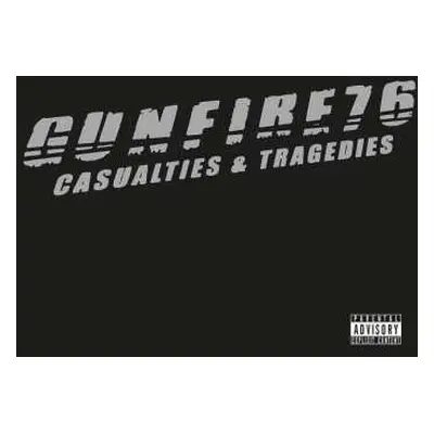 LP Gunfire 76: Casualties & Tragedies LTD