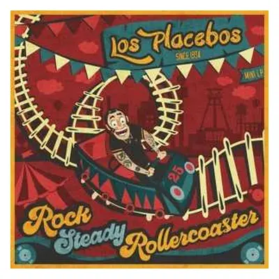 LP Los Placebos: Rocksteady Rollercoaster