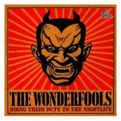 CD Wonderfools: Doing Their Duty To The Nightlife