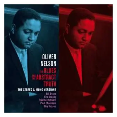 2CD Oliver Nelson: The Blues And The Abstract Truth: The Stereo & Mono Versions LTD